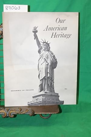 Image du vendeur pour Our American Heritage Documents of Freedom mis en vente par Princeton Antiques Bookshop