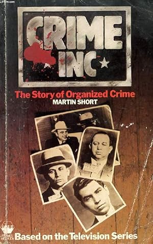 Seller image for CRIME INC., THE STORY OF ORGANIZED CRIME for sale by Le-Livre