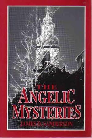The Angelic Mysteries: A Novel