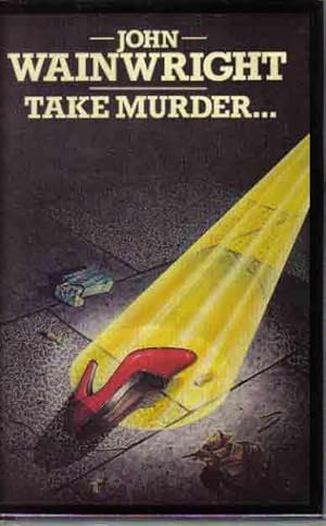 Image du vendeur pour Take Murder mis en vente par The Book Junction