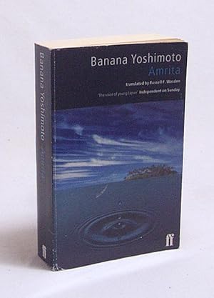 Bild des Verkufers fr Amrita / Banana Yoshimoto. Transl. form the Japanese by Russell F. Wasden zum Verkauf von Versandantiquariat Buchegger