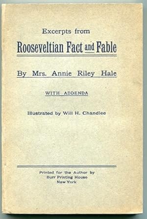 Excerpts from Rooseveltian Fact and Fable; With Addenda