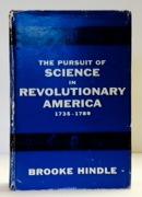 Image du vendeur pour The Pursuit of Science in Revolutionary America 1735-1789 mis en vente par Austin's Antiquarian Books