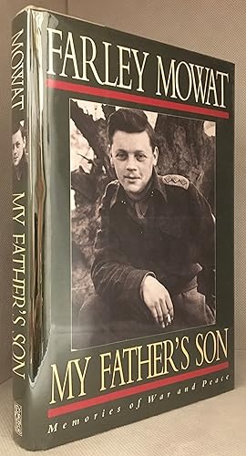 Seller image for My Father's Son; Memories of War and Peace for sale by Burton Lysecki Books, ABAC/ILAB
