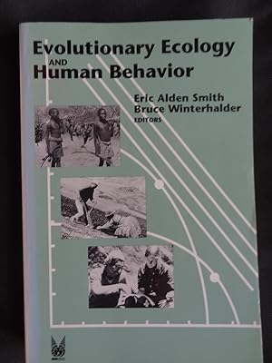 Bild des Verkufers fr EVOLUTIONARY ECOLOGY AND HUMAN BEHAVIOR zum Verkauf von Douglas Books