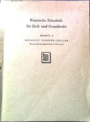 Bild des Verkufers fr Die Rechtsanwendbarkeitsnormen - Rheinische Zeitschrift fr Zivil- und Prozerecht Beiheft 6 (zu Jahrgang 6) zum Verkauf von books4less (Versandantiquariat Petra Gros GmbH & Co. KG)