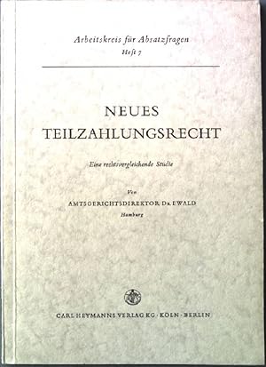 Immagine del venditore per Neues Teilzahlungsrecht. - Eine rechtsvergleichende Studie Arbeitskreis fr Absatzfragen Heft 7 venduto da books4less (Versandantiquariat Petra Gros GmbH & Co. KG)