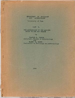 THE ARCHAEOLOGY OF THE AMERIND SOUTH OF THE RIO GRANDE Part I