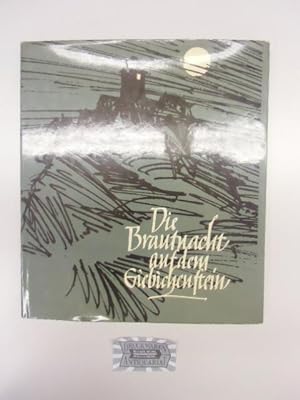 Bild des Verkufers fr Die Brautnacht auf dem Giebichstein. zum Verkauf von Druckwaren Antiquariat