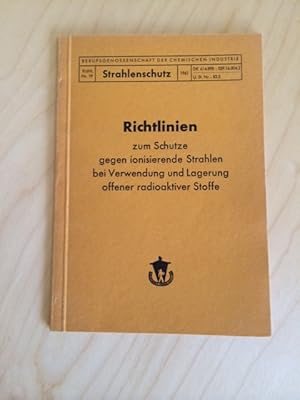 Bild des Verkufers fr Richtlinien zum Schutze gegen ionisierende Strahlen bei Verwendung und Lagerung offener radioaktiver Stoffe (Richtlinie Nr. 19/1961) zum Verkauf von Bookstore-Online