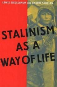 Seller image for Stalinism as a Way of Life: A Narrative in Documents for sale by Monroe Street Books