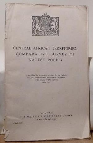 Central African Territories, Comparative Survey of Native Policy.