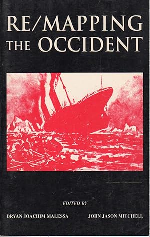 Seller image for RE / MAPPING THE OCCIDENT. for sale by Bookfever, IOBA  (Volk & Iiams)