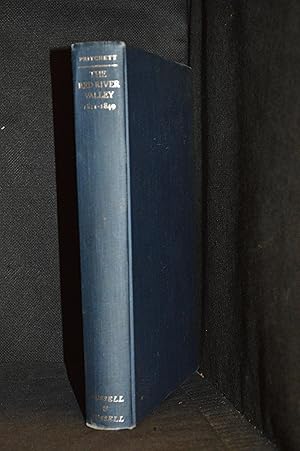 Seller image for The Red River Valley 1811-1849; A Regional Study (Publisher series: Relations of Canada and the United States.) for sale by Burton Lysecki Books, ABAC/ILAB