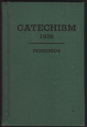 CATECHISM Based On the Bible and Luther's Small Catechism for Confirmation-Instruction, Bible Sch...