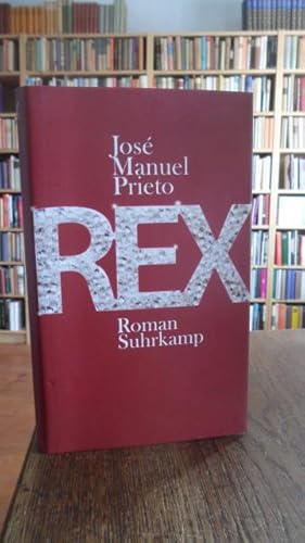 Bild des Verkufers fr Rex. Roman. Aus dem Spanischen von Susanne Lange. zum Verkauf von Antiquariat Floeder