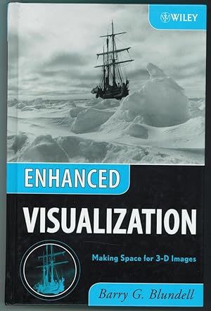 Bild des Verkufers fr Enhanced Visualization Making Space for 3-D Images zum Verkauf von Ainsworth Books ( IOBA)