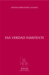 Seller image for Esa verdad insistente for sale by AG Library