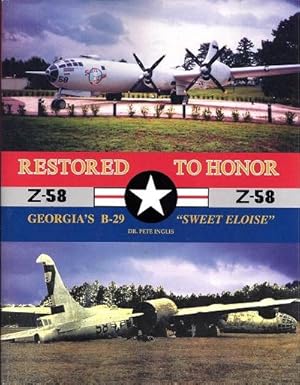 Seller image for Restored To Honor: Georgia's B-29 "Sweet Eloise for sale by BJ's Book Barn