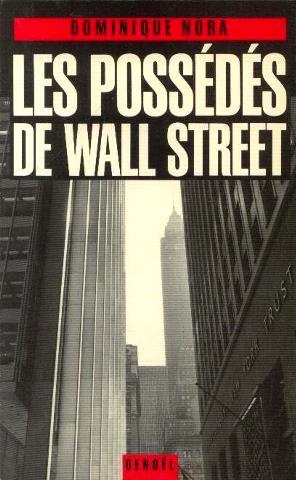 Les possedes de wall street