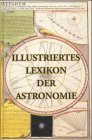 Illustriertes Lexikon der Astronomie.