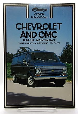 Bild des Verkufers fr Chevrolet and GMC Tune-Up and Maintenance - Vans, Pickups & Suburbans 1967-1977 zum Verkauf von Book Nook