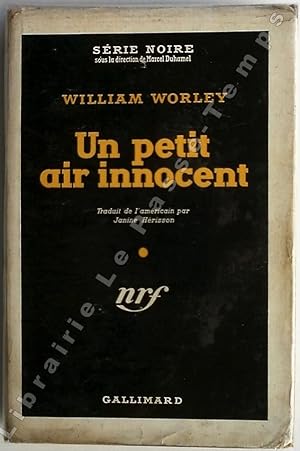 Seller image for Collection Srie Noire - N 88 - UN PETIT AIR INNOCENT (My dead wife, 1948). Traduit de l'amricain par Janine Hrisson. for sale by Jean-Paul TIVILLIER