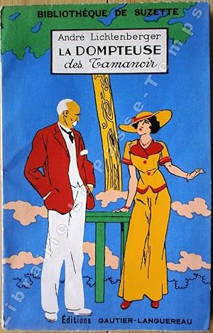 Imagen del vendedor de Bibliothque de Suzette - LA DOMPTEUSE DES TAMANOIR. Illustrations de H. Morin. a la venta por Jean-Paul TIVILLIER