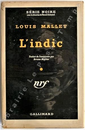 Imagen del vendedor de Collection Srie Noire - N 212 - L'INDIC (Stool pigeon, 1953). Traduit de l'amricain par Bruno Martin. a la venta por Jean-Paul TIVILLIER