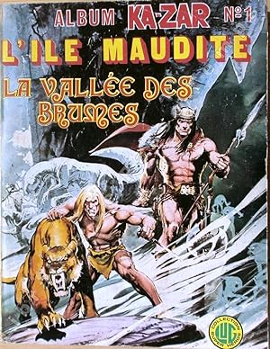 Image du vendeur pour ALBUM KA-ZAR - N1 - LA VALLE DES BRUMES [L'le maudite (G. Conway, S. Gan et R. Heath) / La valle des brumes (G. Conway, D. Moench, S. Gan et J. Buscema)]. mis en vente par Jean-Paul TIVILLIER