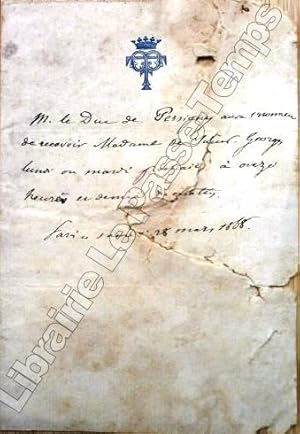 Image du vendeur pour L. A. S. / Lettres autographes signes de Persigny [Homme politique, n  St-Germain-Lespinasse (Loire) en 1808, mort  Nice en 1872. Fidle de Louis Napolon, il sera de ceux qui le poussrent au Coup-d'tat du 2 dcembre. Il fut plusieurs fois Ministre de l'Intrieur du Second Empire] - 2 lettres autographes signes et 1 billet autographe adresss  Madame de Saint Georges et  sa fille, (2 L.A.S. et 1 L.A.). mis en vente par Jean-Paul TIVILLIER