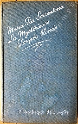 Imagen del vendedor de Bibliothque de Suzette - LA MYSTRIEUSE POUPE BLONDE. Traduit de l'italien par Vani. a la venta por Jean-Paul TIVILLIER