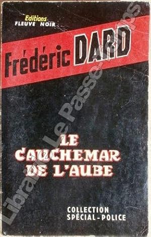 Imagen del vendedor de Collection Spcial-Police - 271 - LE CAUCHEMAR DE L'AUBE. a la venta por Jean-Paul TIVILLIER