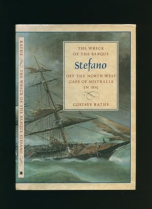 Seller image for The Wreck of the Barque Stefano off the North West Cape of Australia in 1875 for sale by Little Stour Books PBFA Member