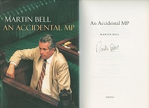 Seller image for An Accidental MP [Signed] for sale by Little Stour Books PBFA Member