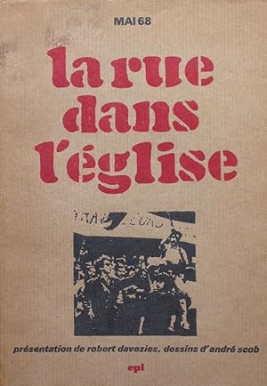 Bild des Verkufers fr Mai 68 la rue dans lglise zum Verkauf von Bouquinerie L'Ivre Livre