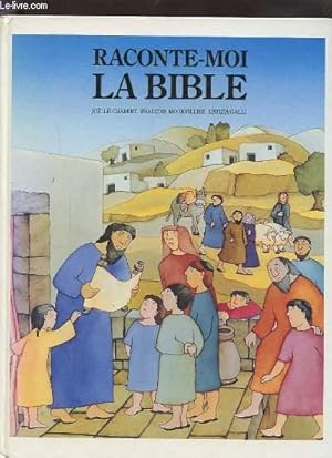 Imagen del vendedor de RACONTE MOI LA BIBLE. a la venta por Le-Livre