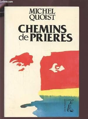 Seller image for CHEMINS DE PRIERES. for sale by Le-Livre
