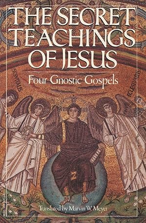 Seller image for The Secret Teachings of Jesus: Four Gnostic Gospels for sale by Kenneth A. Himber