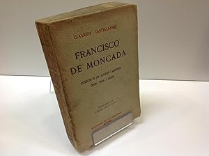 Imagen del vendedor de EXPEDICION DE LOS CATALANES Y ARAGONESES CONTRA TURCOS Y GRIEGO FRANCISCO DE MONCADA a la venta por LIBRERIA ANTICUARIA SANZ