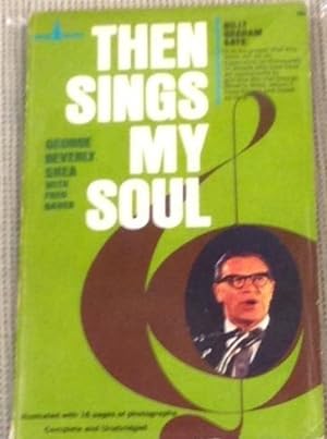 Seller image for Then Sings My Soul for sale by My Book Heaven