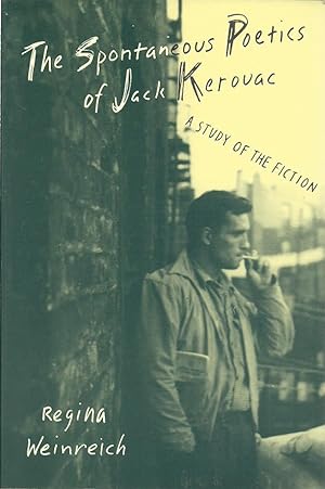 Seller image for The Spontaneous Poetics of Jack Kerouac for sale by The Book Junction
