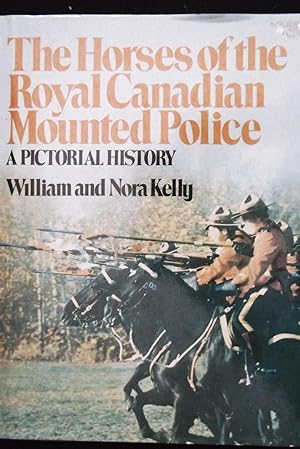 The Horses of the Royal Canadian Mounted Police