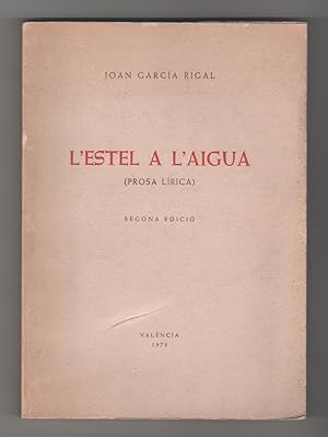 Seller image for L'estel a l'aigua. (Prosa lrica) for sale by Librera El Crabo