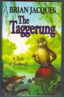 Seller image for The Taggerund: A Tale of Redwall for sale by COLD TONNAGE BOOKS