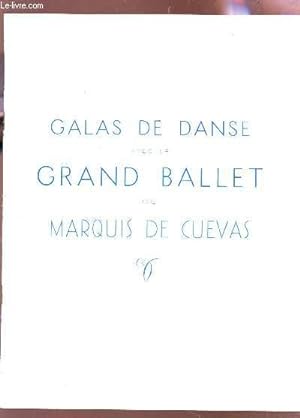 Seller image for PROGRAMME / GALAS DE DANSE AVEC LE GRAND BALLET DU MARQUIS DE CUEVAS for sale by Le-Livre