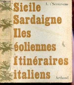 Seller image for SICILE SARDAIGNE ILES EOLIENNES SARDAIGNE / ITINERAIRES ITALIENS. for sale by Le-Livre