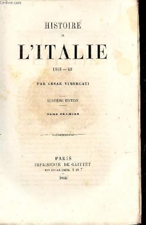 Bild des Verkufers fr HISTOIRE DE L'ITALIE - 1848-49. zum Verkauf von Le-Livre