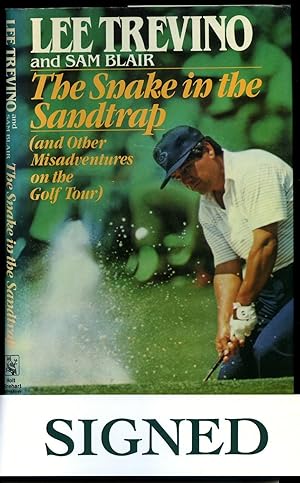 Image du vendeur pour The Snake in the Sandtrap; and Other Misadventures on the Golf Tour [Signed] mis en vente par Little Stour Books PBFA Member