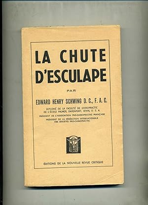 LA CHUTE D'ESCULAPE.